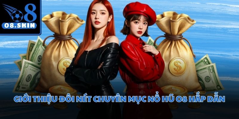 Hệ thống đồ họa rực rỡ tạo cảm hứng chinh phục những hũ thưởng giá trị lớn