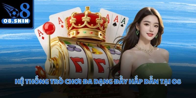 Danh sách trò chơi được sắp xếp khoa học giúp người chơi dễ dàng tìm kiếm